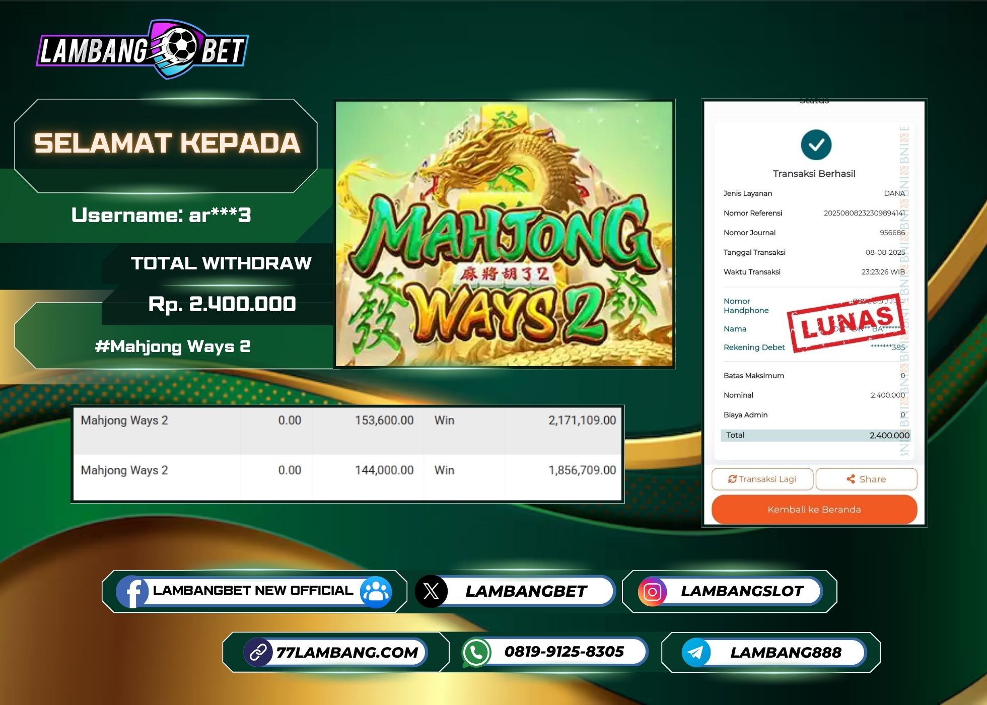 LAMBANGBET [8 AUGUST 2025] JACKPOT SLOT Mahjong Way 2 "Rp2.400.000" LUNAS